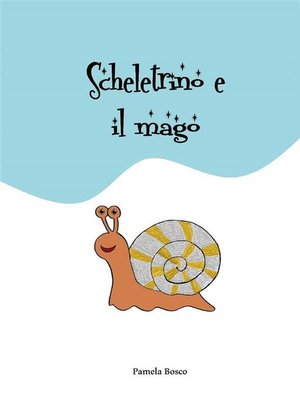 cover image of Scheletrino e il mago
